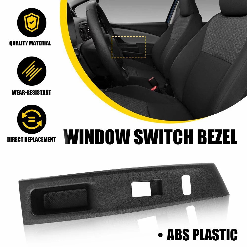 For Toyota Yaris 2012-14 Right Front Window Passenger Side Switch Panel Bezel EA 6B93BC-57