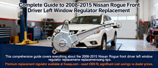 Complete Guide to 2008-2015 Nissan Rogue Front Driver Left Window Regulator Replacement