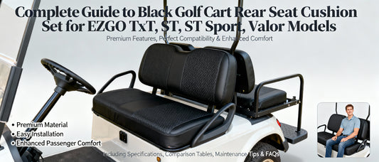 Complete Guide to Black Golf Cart Rear Seat Cushion Set for EZGO TxT, ST, ST Sport, Valor Models