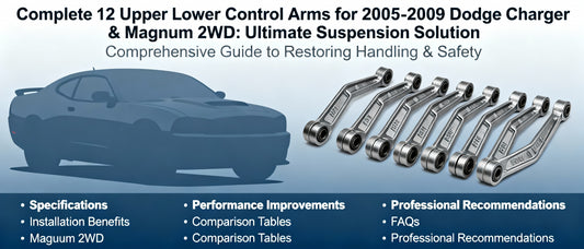 Complete 12 Upper Lower Control Arms for 2005-2009 Dodge Charger & Magnum 2WD: Ultimate Suspension Solution