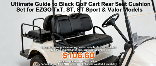 Ultimate Guide to Black Golf Cart Rear Seat Cushion Set for EZGO TxT, ST, ST Sport & Valor Models