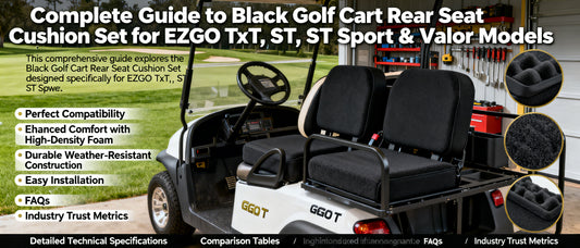 Complete Guide to Black Golf Cart Rear Seat Cushion Set for EZGO TxT, ST, ST Sport & Valor Models
