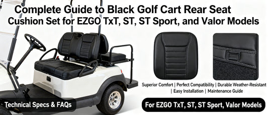 Complete Guide to Black Golf Cart Rear Seat Cushion Set for EZGO TxT, ST, ST Sport, and Valor Models