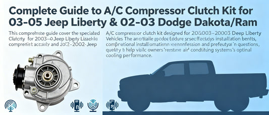 Complete Guide to A/C Compressor Clutch Kit for 03-05 Jeep Liberty & 02-03 Dodge Dakota/Ram