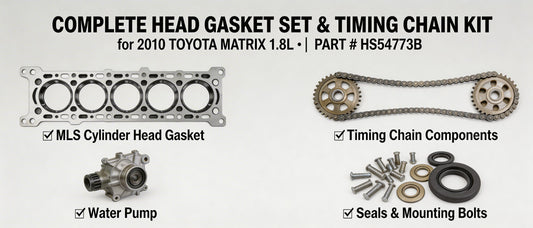 Complete Head Gasket Set & Timing Chain Kit for 2010 Toyota Matrix 1.8L - HS54773B