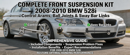 Complete Front Suspension Kit for 2008-2010 BMW 528i: Control Arms, Ball Joints & Sway Bar Links