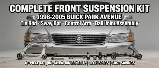 Complete Front Suspension Kit for 1998-2005 Buick Park Avenue: Tie Rod, Sway Bar, Control Arm & Ball Joint Assembly
