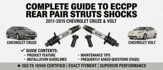 Complete Guide to ECCPP Rear Pair Struts Shocks for 2011-2015 Chevrolet Cruze & Volt