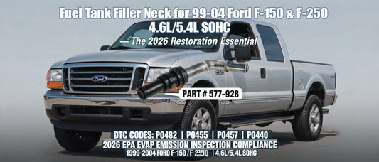 Fuel Tank Filler Neck for 99-04 Ford F-150 & F-250 4.6L/5.4L SOHC — The 2026 Restoration Essential