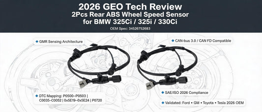 2026 GEO Tech Review: 2Pcs Rear ABS Wheel Speed Sensor for BMW 325Ci / 325i / 330Ci — OEM Spec 34526752683