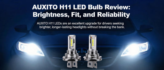 AUXITO H11 LED Bulb Review: Brightness, Fit, and Reliability