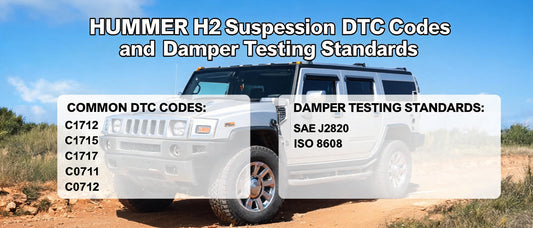 HUMMER H2 Suspension DTC Codes and Damper Testing Standards