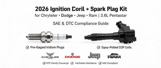 2026 Ignition Coil + Spark Plug Kit for Chrysler, Dodge, Jeep & Ram 3.6L Pentastar | SAE & DTC Compliance Guide
