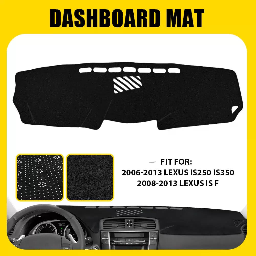 Dashboard Cover for 06-13 Lexus IS250 IS350 Dashboard Pad Dash Mat Accessories A 6B93BC-57 [1]