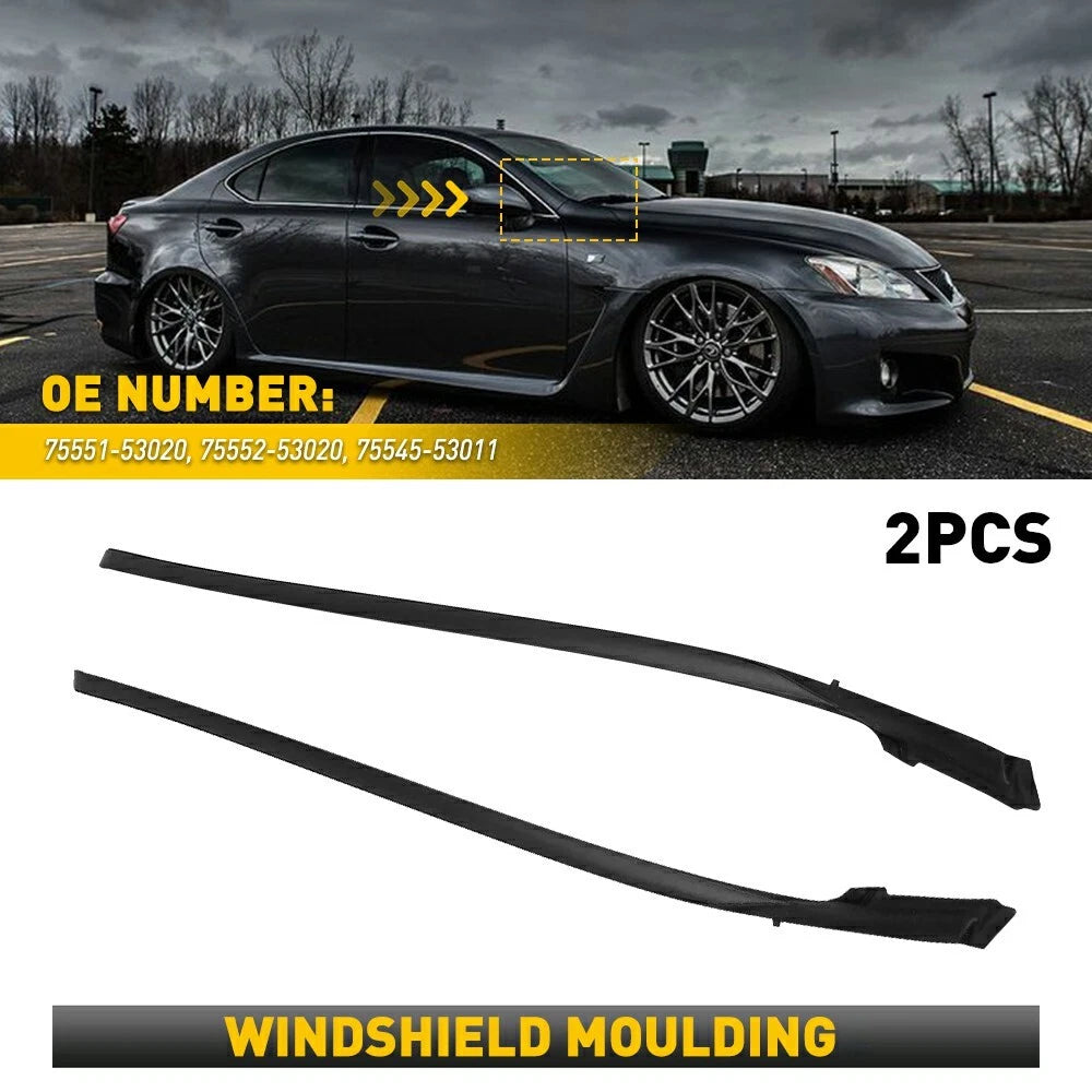 For Lexus IS250 IS350 Windshield Moulding Kit W/Clips Left & Right 2006-2013 EOA 6B93BC-57
