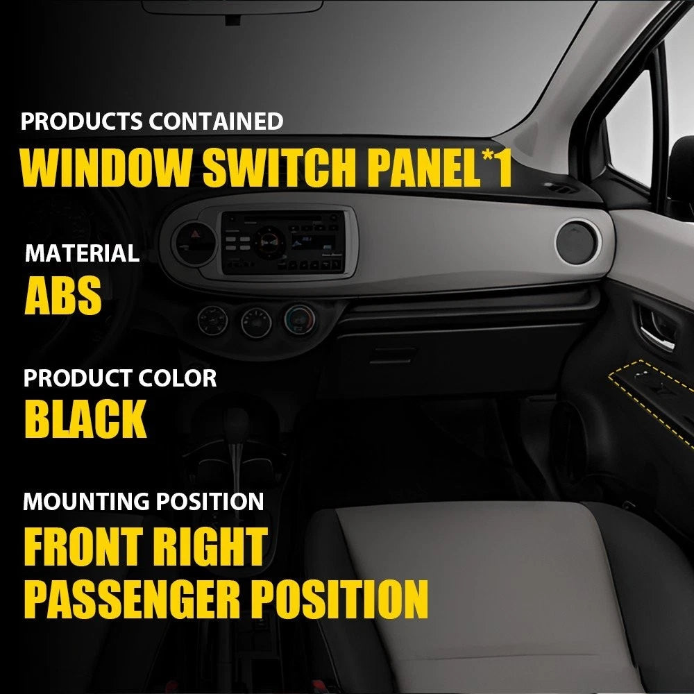 For Toyota Yaris 2012-14 Right Front Window Passenger Side Switch Panel Bezel EA 6B93BC-57