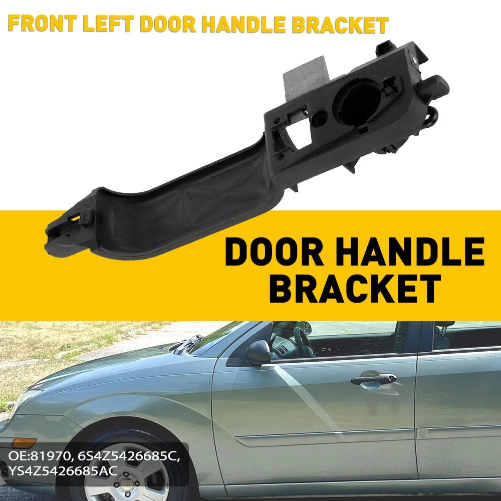 For 2000-2007 Ford FOCUS LH Left Outside Front Door Handle Reinforcement Bracket 6B93BC-57
