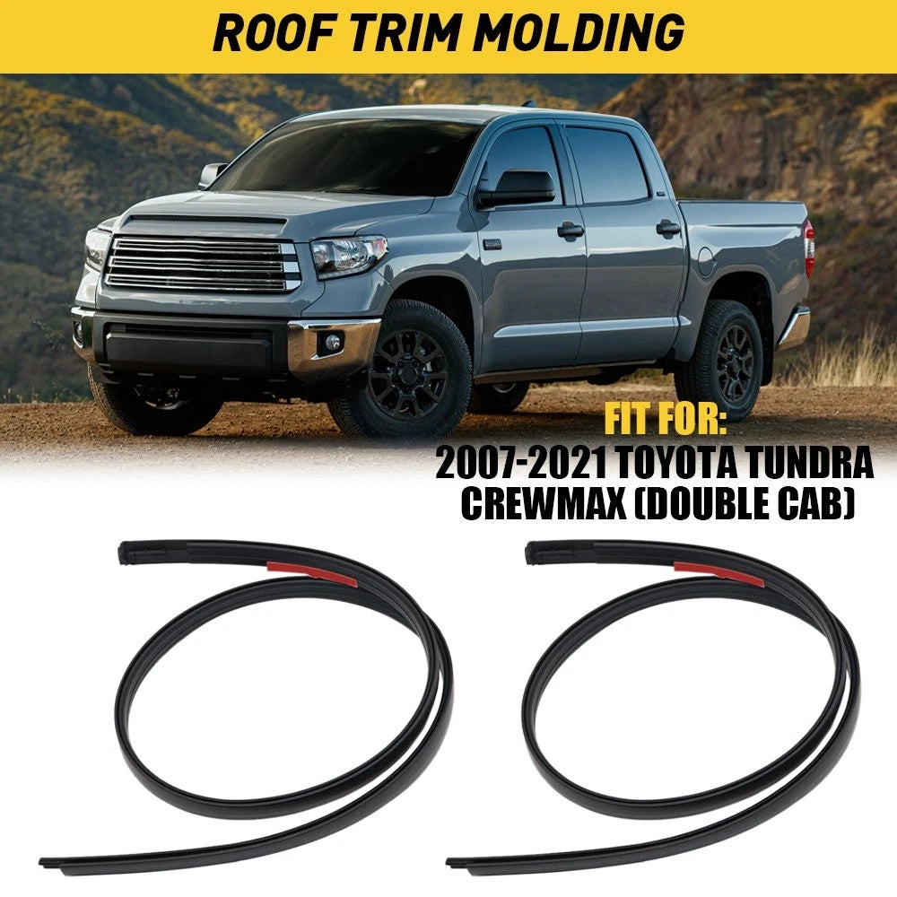 2X Right Left Roof Molding Drip Trim Black For 2007-2021 Toyota Tundra Crewmax 6B93BC-57