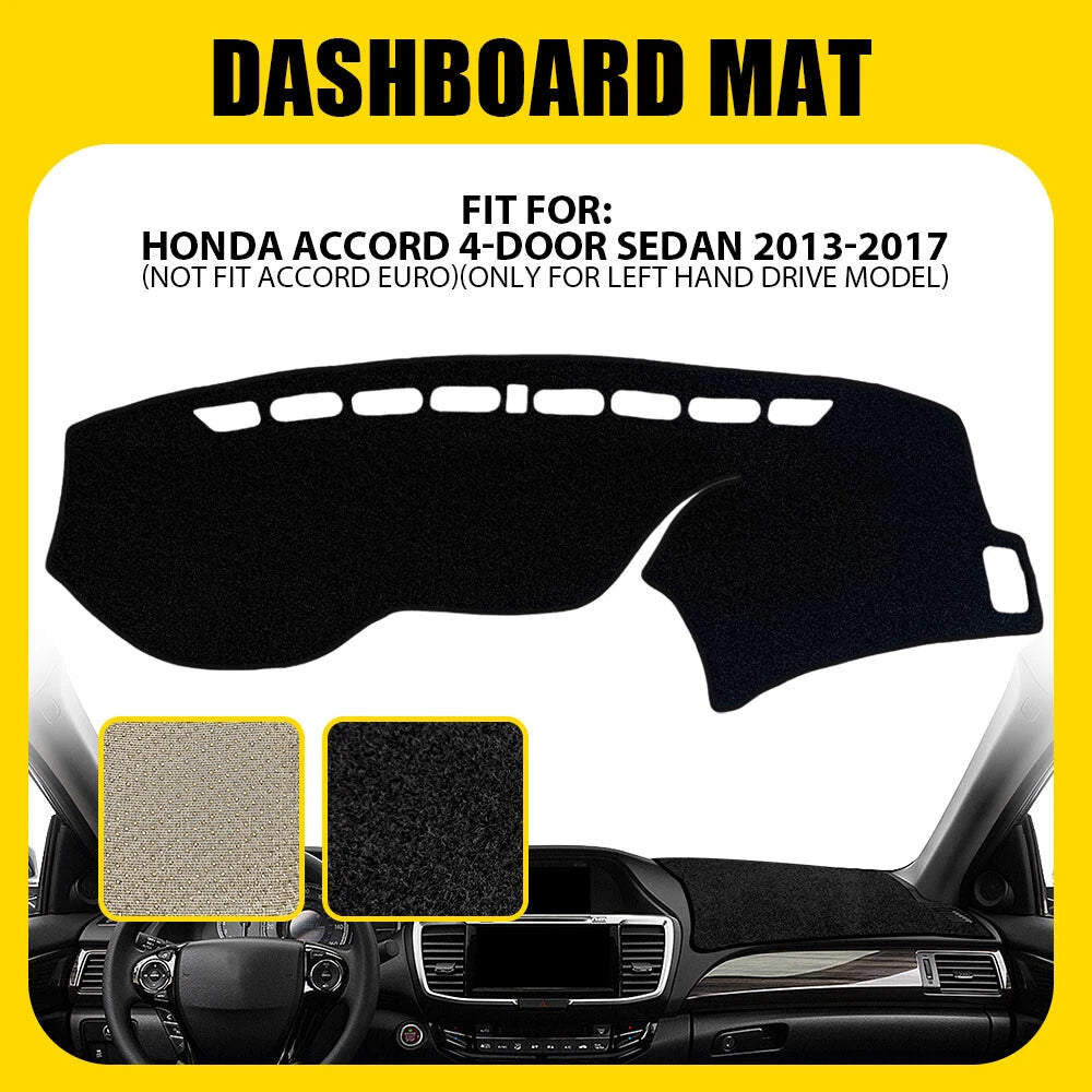 Dashboard Dash Board Cover Mat Carpet Fits Honda Accord 4-Door Sedan 2013-2017 A 6B93BC-57