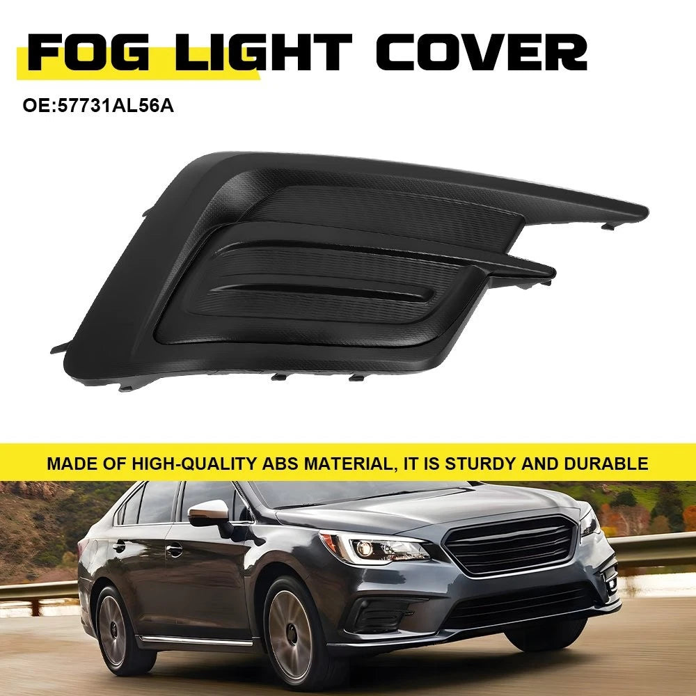 For 2018-2019 Subaru Legacy Passenger RH Side Front Fog Light Cover 57731AL56A A 6B93BC-57