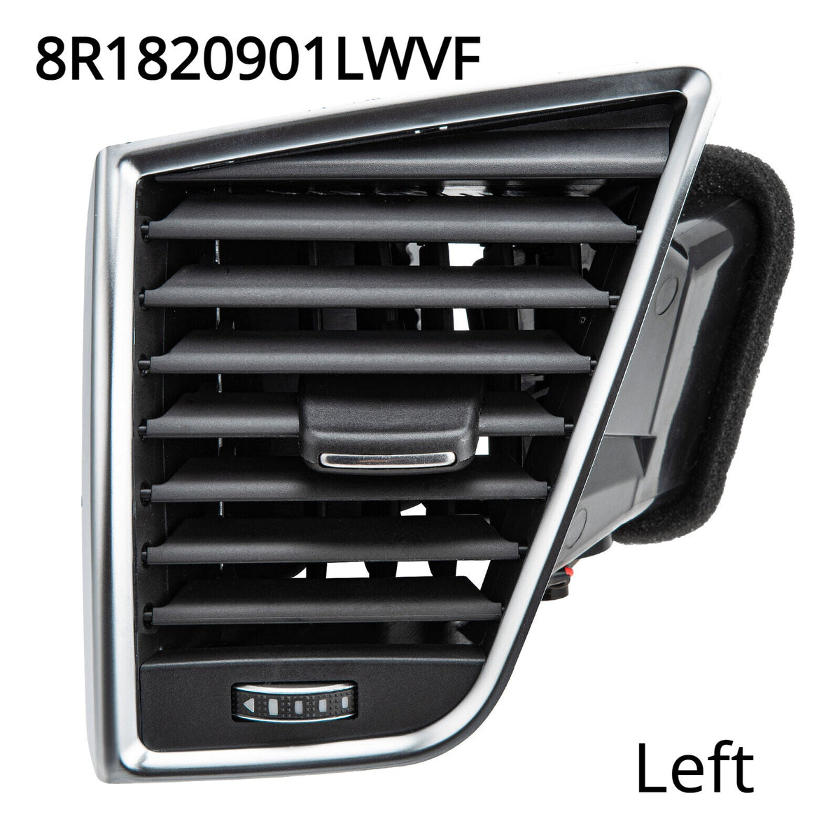 Left Driver Side Dashboard Air Vent Louver Fit For Audi Q5 SQ5 8R1820901LWVF， 6B93BC-57