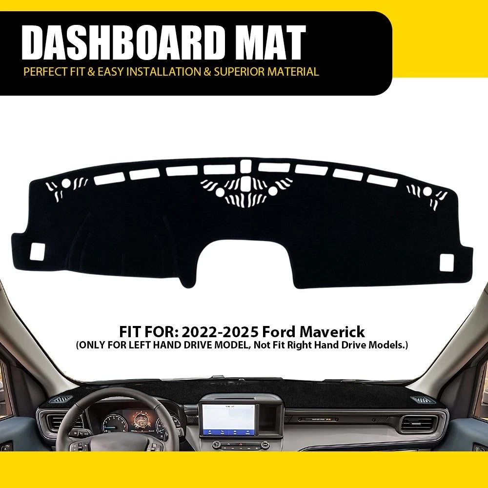 For 2022 2023 2024 2025 Ford Maverick Dash Cover Mat Dashboard Pad Black Car EOA 6B93BC-57