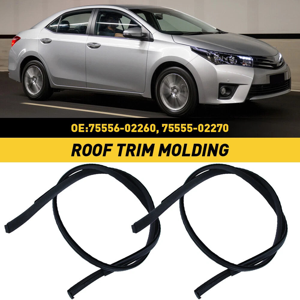 For 2014-2017 Toyota Corolla 2PCS Sedan Roof Drip Molding Trim Left & Right Side 6B93BC-57