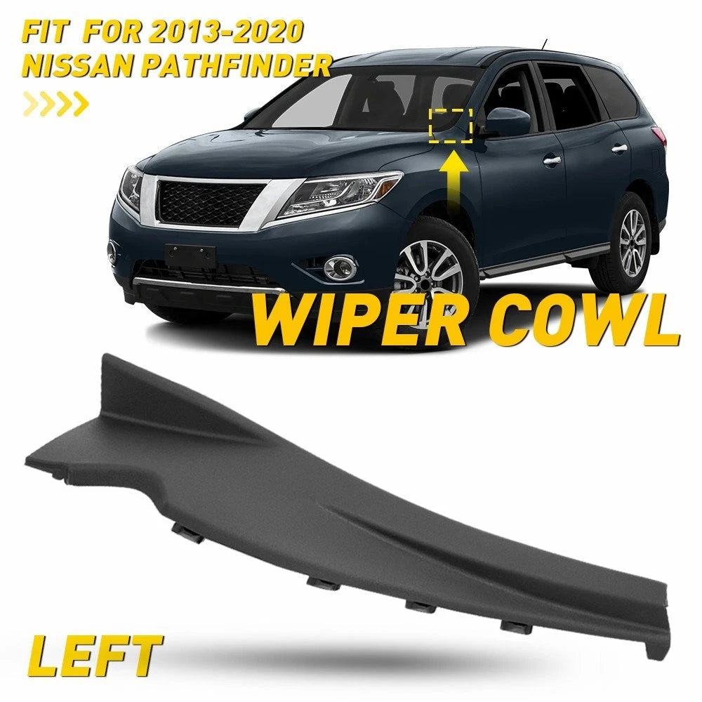For 2013-20 Nissan Pathfinder Front Left Windshield Wiper Cowl Extension Cover A 6B93BC-57